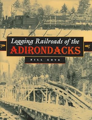 Bild des Verkufers fr Logging Railroads of the Adirondacks zum Verkauf von GreatBookPrices