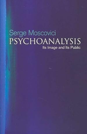 Immagine del venditore per Psychoanalysis : Its Image and Its Public venduto da GreatBookPrices