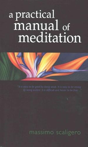 Bild des Verkufers fr Practical Manual of Meditation zum Verkauf von GreatBookPrices