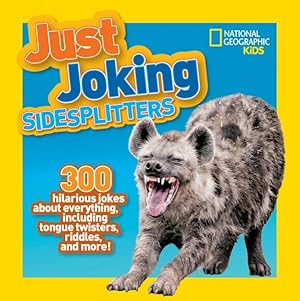 Bild des Verkufers fr Just Joking Sidesplitters : 300 Hilarious Jokes About Everything, Including Tongue Twisters, Riddles, and More! zum Verkauf von GreatBookPrices