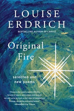 Immagine del venditore per Original Fire : Selected and New Poems venduto da GreatBookPrices