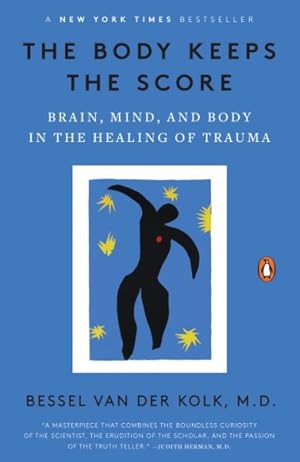 Immagine del venditore per Body Keeps the Score : Brain, Mind, and Body in the Healing of Trauma venduto da GreatBookPrices