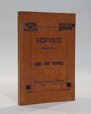 Imagen del vendedor de Service Manual, Cars and Trucks: Ford, Monarch, Mercury, Lincoln, SE 306, May 1947 a la venta por Karol Krysik Books ABAC/ILAB, IOBA, PBFA