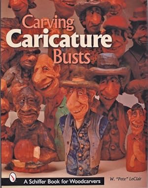 Image du vendeur pour Carving Caricature Busts mis en vente par GreatBookPrices