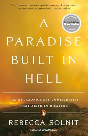 Seller image for Paradise Built in Hell : The Extraordinary Communities That Arise in Disaster for sale by GreatBookPrices