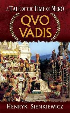 Bild des Verkufers fr Quo Vadis : A Tale of the Time of Nero zum Verkauf von GreatBookPrices