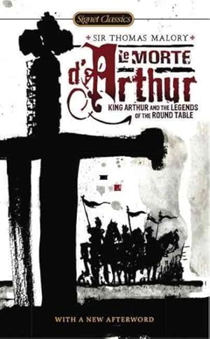 Imagen del vendedor de Le Morte d'Arthur : King Arthur and the Legends of the Round Table a la venta por GreatBookPrices