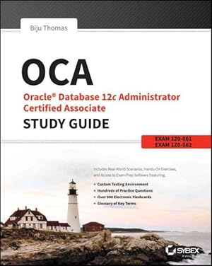 Imagen del vendedor de Oca Oracle Database 12c Administrator Certified Associate : Exams 1z0-061 and 1z0-062 a la venta por GreatBookPrices