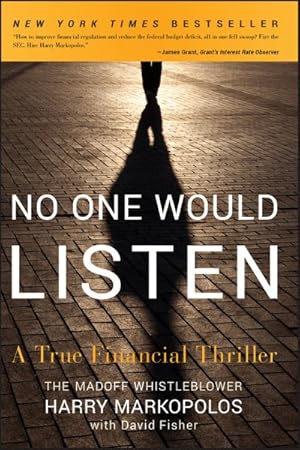 Bild des Verkufers fr No One Would Listen : A True Financial Thriller zum Verkauf von GreatBookPrices