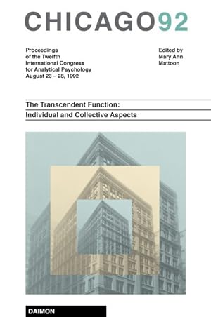Seller image for Transcendent Function : Individual and Collective Aspects : Proceedings of the Twelfth International Congress for Analytical Psychology Chicago, for sale by GreatBookPrices
