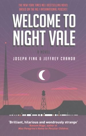 Bild des Verkufers fr Welcome to Night Vale zum Verkauf von GreatBookPrices