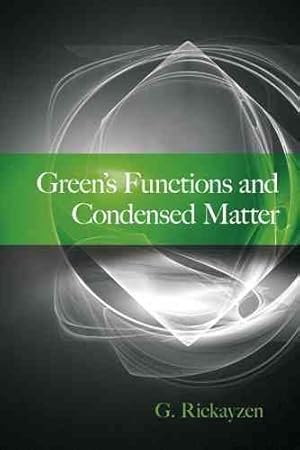 Imagen del vendedor de Green's Functions and Condensed Matter a la venta por GreatBookPrices