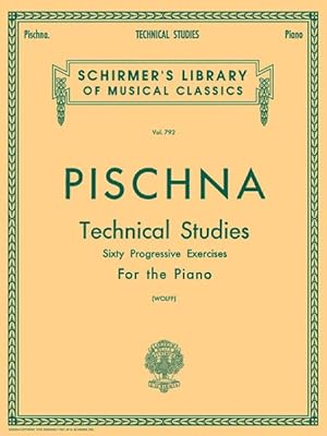 Bild des Verkufers fr Pischna : Technical Studies for the Piano zum Verkauf von GreatBookPrices