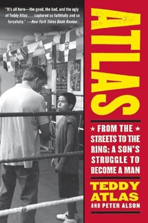 Seller image for Atlas : From the Streets to the Ring: a Son's Struggle to Become a Man for sale by GreatBookPrices