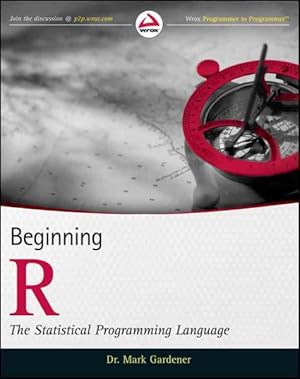 Seller image for Beginning R : The Statistical Programming Language for sale by GreatBookPrices