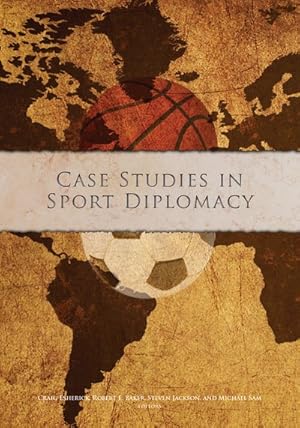 Bild des Verkufers fr Case Studies in Sport Diplomacy zum Verkauf von GreatBookPrices
