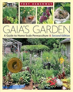 Seller image for Gaia's Garden : A Guide to Home-Scale Permaculture for sale by GreatBookPrices