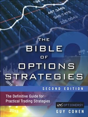 Imagen del vendedor de Bible of Options Strategies : The Definitive Guide for Practical Trading Strategies a la venta por GreatBookPrices