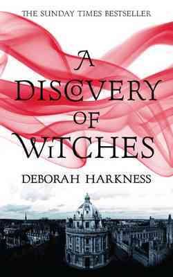 Imagen del vendedor de Discovery of Witches : Now a Major TV Series (All Souls 1) a la venta por GreatBookPrices