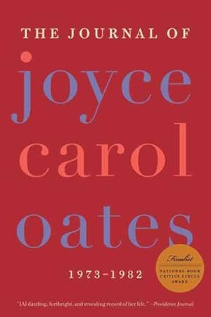 Seller image for Journal of Joyce Carol Oates, 1973-1982 for sale by GreatBookPrices