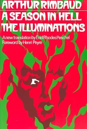 Imagen del vendedor de Season in Hell, And, the Illuminations a la venta por GreatBookPrices