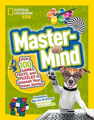 Bild des Verkufers fr Mastermind : Over 100 Games, Tests, and Puzzles to Unleash Your Inner Genius zum Verkauf von GreatBookPrices