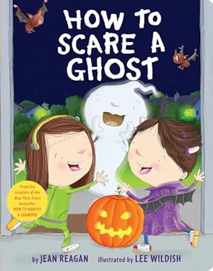 Seller image for How to Scare a Ghost for sale by GreatBookPrices
