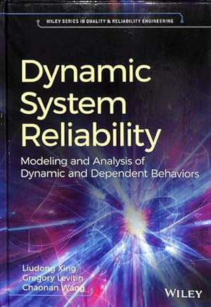Seller image for Dynamic System Reliability : Modeling and Analysis of Dynamic and Dependent Behaviors for sale by GreatBookPrices