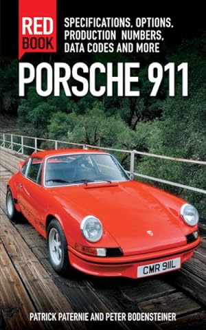 Immagine del venditore per Porsche 911 Red Book : Data Codes and More venduto da GreatBookPrices