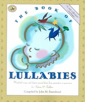Seller image for Book of Lullabies : Wonderful Songs and Rhymes Passed Down from Generation to Generation for sale by GreatBookPrices