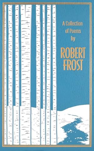 Imagen del vendedor de Collection of Poems by Robert Frost a la venta por GreatBookPrices