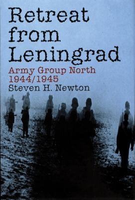 Seller image for Retreat from Leningrad : Army Group North 1944-1945 for sale by GreatBookPrices
