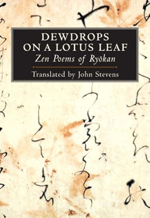 Immagine del venditore per Dewdrops on a Lotus Leaf : Zen Poems of Ryokan venduto da GreatBookPrices