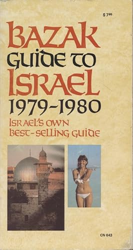 Bazak Guide to Israel 1979-1980. Israel's own best-selling guide.