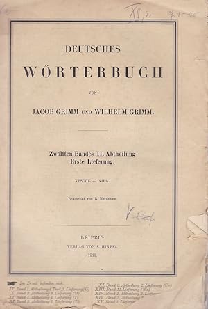 Bild des Verkufers fr 12. Band, II. Abtheilung, 1. Lieferung. Vesche - Viel: Deutsches Wrterbuch von Jacob Grimm und Wilhelm Grimm. Bearbeitet v. Dr. R. Meiszner. zum Verkauf von Fundus-Online GbR Borkert Schwarz Zerfa