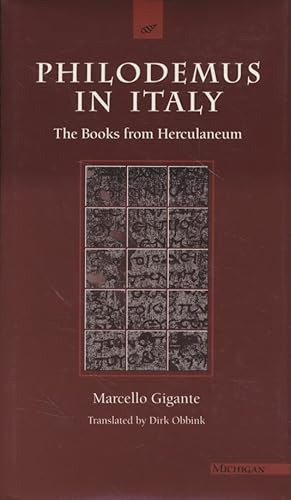 Image du vendeur pour Philodemus in Italy: The Books from Herculaneum. Translated by Dirk Obbink. mis en vente par Fundus-Online GbR Borkert Schwarz Zerfa