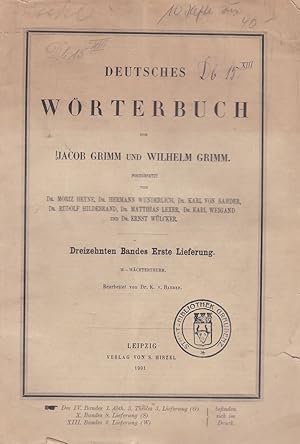 13. Band, 1. Lieferung. W - Wächterthurm: Deutsches Wörterbuch von Jacob Grimm und Wilhelm Grimm....