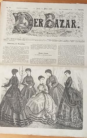 Bild des Verkäufers für Der Bazar. Illustrirte Damen-Zeitung. 15. Jg., Nr. 10, 8. März 1869. [Gerade Nr.: Feuilleton]. zum Verkauf von Fundus-Online GbR Borkert Schwarz Zerfaß