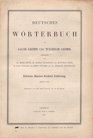 Bild des Verkufers fr 10. Band, 6. Lieferung. Siegen - Sinn: Deutsches Wrterbuch von Jacob Grimm und Wilhelm Grimm. Bearbeitet v. und unter Leitung von Dr. M. Heyne. Fortgesetzt von Dr. Moritz Heyne, Dr. Rudolf Hildebrand, Dr. Matthias Lexer u. Karl Weigand, Dr. Ernst Wlcker und Dr. Hermann Wunderlich. zum Verkauf von Fundus-Online GbR Borkert Schwarz Zerfa