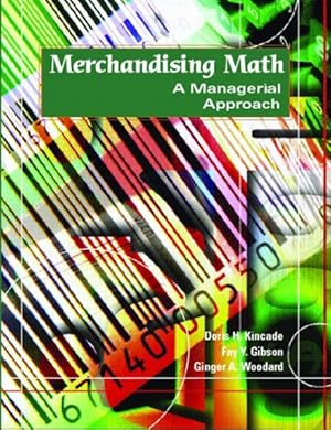 Imagen del vendedor de Merchandising Math : A Managerial Approach a la venta por GreatBookPrices