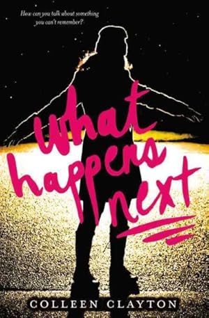 Imagen del vendedor de What Happens Next a la venta por GreatBookPrices