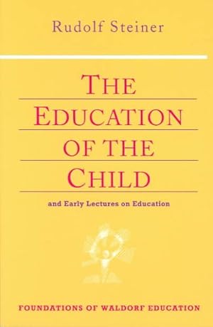 Immagine del venditore per Education of the Child : And Early Lectures on Education venduto da GreatBookPrices