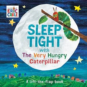 Seller image for Sleep Tight With the Very Hungry Caterpillar for sale by GreatBookPrices