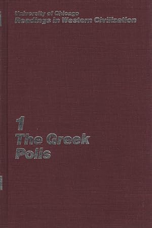 Image du vendeur pour The Greek Polis Vol.1. Readings in Western Civilization. mis en vente par Fundus-Online GbR Borkert Schwarz Zerfa
