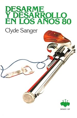 Seller image for Desarme y desarrollo en los aos 80 for sale by Librera Dilogo