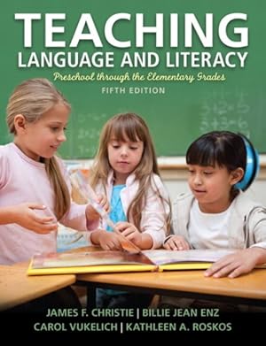 Seller image for Teaching Language and Literacy : Preschool Through the Elementary Grades for sale by GreatBookPrices