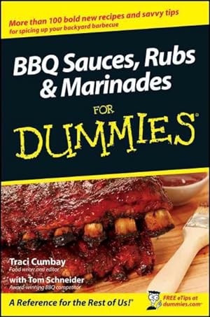 Seller image for BBQ Sauces, Rubs & Marinades For Dummies for sale by GreatBookPrices