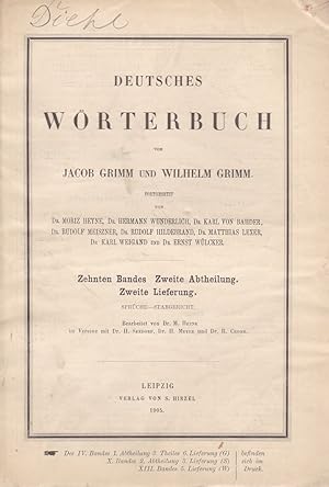 Bild des Verkufers fr 10. Band, 2. Abtheilung, 2. Lieferung. Sprche - Stabgericht: Deutsches Wrterbuch von Jacob Grimm und Wilhelm Grimm. Bearbeitet von Dr. M. Heyne. im Vereine mit Dr. H. Seedorf, Dr. H. Meyer u. Dr. B. Crome. Fortgesetzt von Dr. Moritz Heyne, Dr. Rudolf Hildebrand, Dr. Matthias Lexer u. Karl Weigand, Dr. Ernst Wlcker und Dr. Hermann Wunderlich. zum Verkauf von Fundus-Online GbR Borkert Schwarz Zerfa