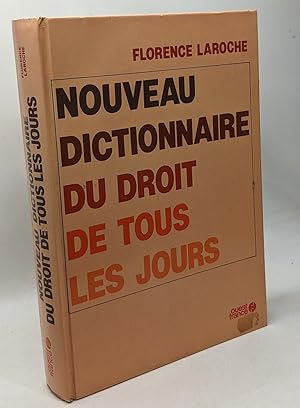 Image du vendeur pour Nouveau dictionnaire du droit de tous les jours mis en vente par crealivres