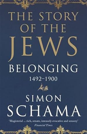 Seller image for Belonging : The Story of the Jews 1492-1900 for sale by GreatBookPrices